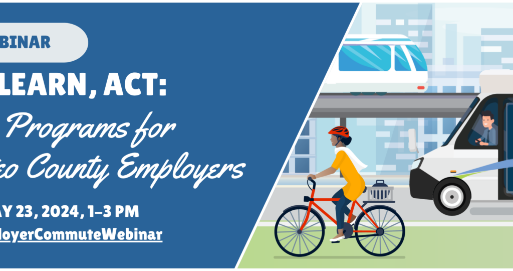 Banner promoting an employer webinar titled "Listen, Learn, Act: Commute Programs for San Mateo County Employers" in collaboration with commute.org. It shows an illustration of a cyclist, a bus, and a train. Join us on Thursday, May 23, 2024, from 1-3 PM.