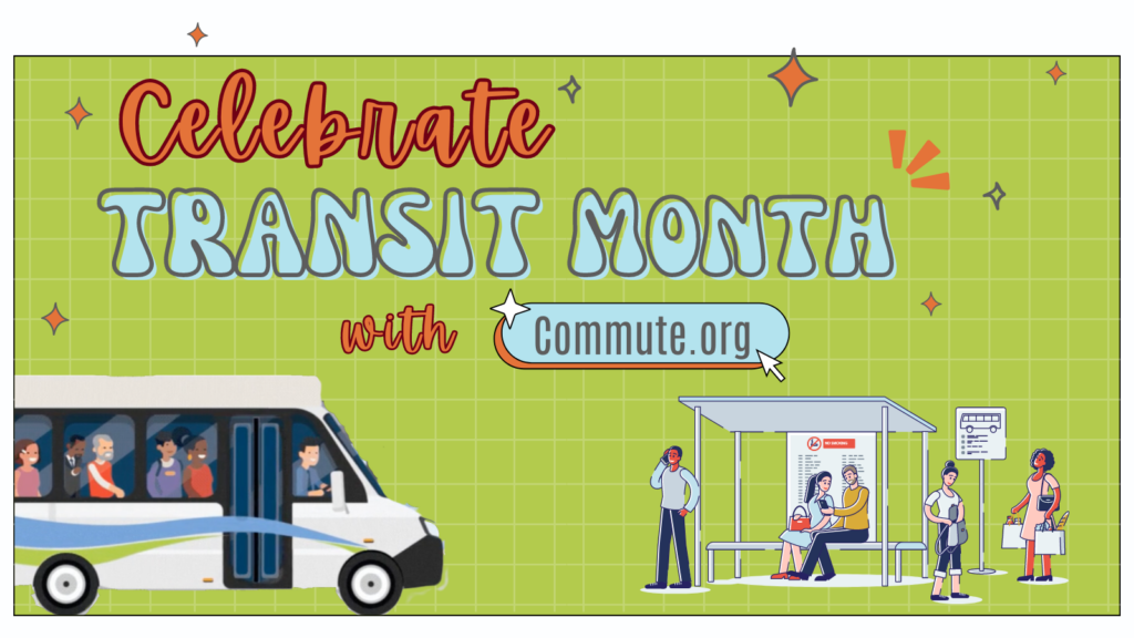 Illustration promoting "Celebrate Transit Month with Commute.org." Shows a bus with passengers and people at a bus stop, one of whom is reading a map. The background is green with grid lines, and the colorful text encourages everyone to get involved and make the most of public transit this month.
